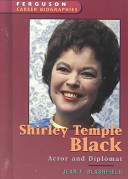 Shirley Temple Black: Actor and Diplomat cover