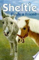 Sheltie Finds a Friend cover
