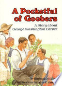 A Pocketful of Goobers: A Story About George Washington Carver cover