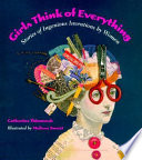 Girls Think of Everything: Stories of Ingenious Inventions by Women cover