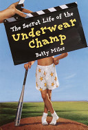 The Secret Life of the Underwear Champ cover