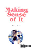 Making Sense of It cover