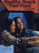 Healthy Snack and Fast-Food Choices cover