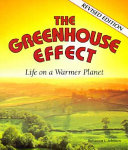 The Greenhouse Effect: Life on a Warmer Planet cover