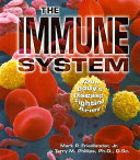 The Immune System: Your Body's Disease-Fighting Army cover