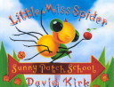Little Miss Spider at Sunny Patch School cover
