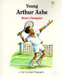 Young Arthur Ashe: Brave Champion cover