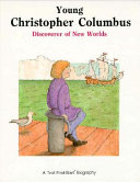 Young Christopher Columbus: Discoverer of New Worlds cover
