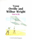 Young Orville and Wilbur Wright: First to Fly cover