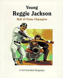 Young Reggie Jackson: Hall of Fame Champion cover