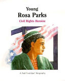 Young Rosa Parks: Civil Rights Heroine cover