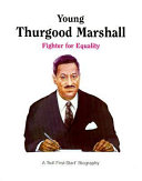 Young Thurgood Marshall: Fighter for Equality cover