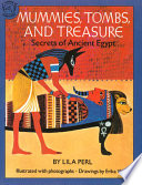 Mummies, Tombs, and Treasures: Secrets of Ancient Egypt cover