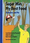 Sugar Was My Best Food: Diabetes and Me cover