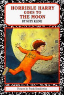 Horrible Harry Goes to the Moon cover