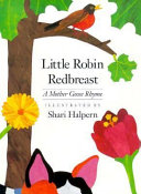 Little Robin Redbreast: A Mother Goose Rhyme cover