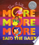 More More More, Said the Baby: 3 Love Stories cover
