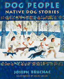 Dog People: Native Dog Stories cover