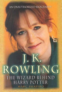 J.K. Rowling: The Wizard Behind Harry Potter cover