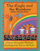 The Eagle and the Rainbow: Timeless Tales from Mexico cover