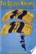 The Golden Knights: The U.S. Army Parachute Team cover