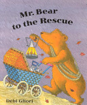 Mr. Bear to the Rescue cover