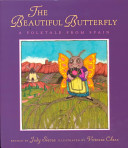 The Beautiful Butterfly: A Folktale from Spain cover
