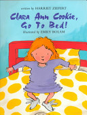 Clara Ann Cookie, Go to Bed! cover