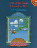 This Is the Bread I Baked for Ned cover