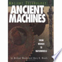 Ancient Machines: From Wedges to Waterwheels cover