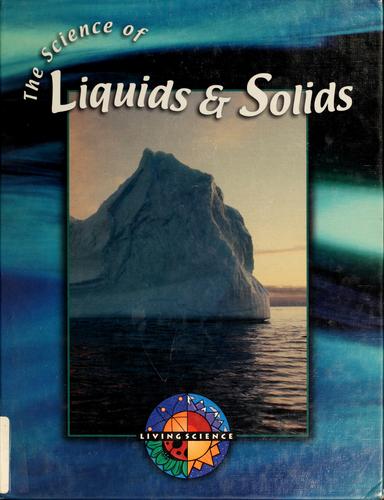 The Science of Liquids & Solids cover