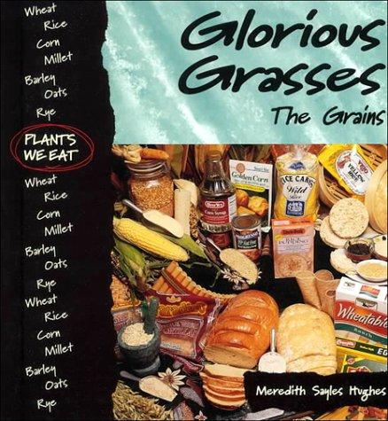 Glorious Grasses: The Grains cover