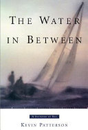 The Water in Between: A Journey at Sea cover