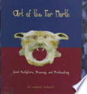 Art of the Far North: Inuit Sculpture, Drawing and Printmaking cover