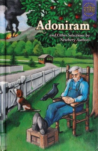 Adoniram and Other Selections by Newbery Authors cover