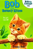 Bob the Bouncy Kitten cover