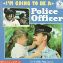 I'm Going to Be a Police Officer cover