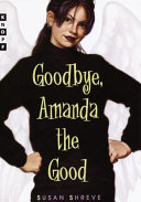 Goodbye, Amanda the Good cover