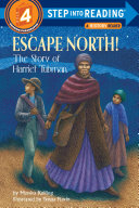 Escape North! The Story of Harriet Tubman cover