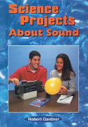 Science Projects About Sound cover