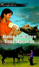 Home Is Where Your Horse Is cover