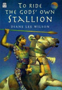 To Ride the Gods' Own Stallion cover