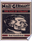 Nazi Germany: The Face of Tyranny cover
