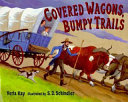 Covered Wagons, Bumpy Trails cover