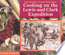 Cooking on the Lewis and Clark Expedition cover