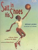 Salt in His Shoes: Michael Jordan in Pursuit of a Dream cover