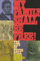 My Family Shall Be Free! The Life of Peter Still cover