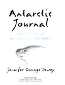 Antarctic Journal: Four Months at the Bottom of the World cover