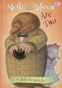 Mole and Shrew Are Two cover