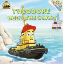 Theodore Hugs the Coast cover